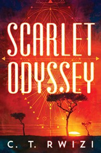 Scarlet Odyssey - C. T. Rwizi