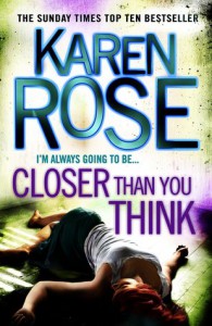 Closer Than You Think - Karen Rose