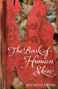 The Book of Human Skin - Michelle Lovric