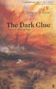 The Dark Clue - James Wilson