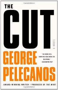 The Cut - George Pelecanos