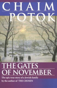 The Gates of November: Chronicles of the Slepak Family - Chaim Potok