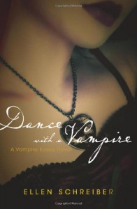 Dance with a Vampire  - Ellen Schreiber
