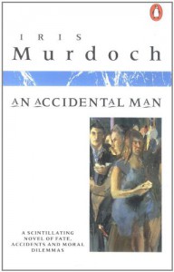 An Accidental Man - Iris Murdoch