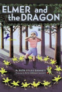 Elmer and the Dragon (My Father's Dragon) - Ruth Stiles Gannett