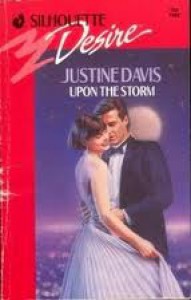 Upon The Storm (Silhouette Desire, No 712) - Justine Davis