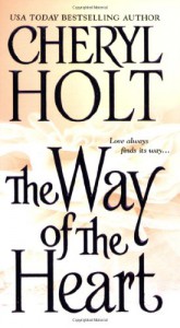 The Way of the Heart - Cheryl Holt
