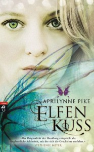 Elfenkuss  - Aprilynne Pike, Anne Brauner