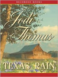 Texas Rain (Whispering Mountain Series #1) - Jodi Thomas, Linda Stephens