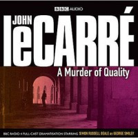 A Murder Of Quality (Bbc Audio) - John le Carré