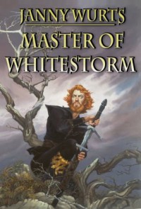 Master of Whitestorm - Janny Wurts