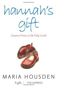 Hannah's Gift - Maria Housden