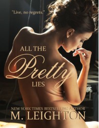 All the Pretty Lies - M. Leighton