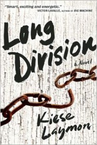 Long Division - Kiese Laymon