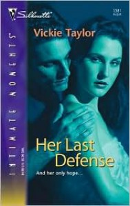 Her Last Defense - Vickie Taylor