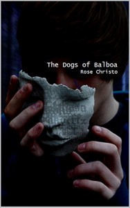 The Dogs of Balboa - Rose Christo