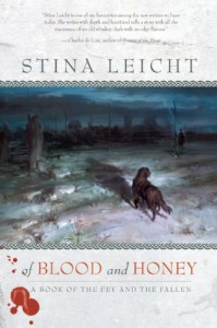 Of Blood and Honey - Stina Leicht