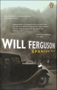 Spanish Fly - Will Ferguson