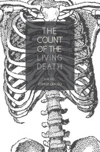 The Count of the Living Death (The Chronicles of Hildigrim Blackbeard) - Joshua Grasso