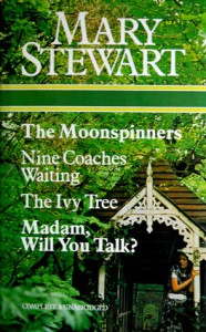 The Moonspinners/Nine Coaches Waiting/The Ivy Tree/Madam, Will You Talk? - Mary Stewart