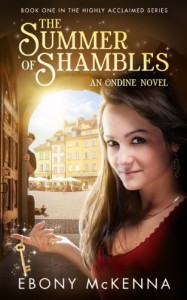 The Summer of Shambles (Ondine Book #1) - Ebony McKenna
