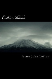 Celtic Blood - James John Loftus