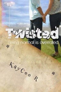 Twisted (Volume 1) - KayCee R
