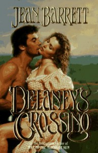 Delaney's Crossing - Jean Barrett
