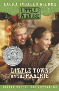 Little Town on the Prairie - Garth Williams, Laura Ingalls Wilder
