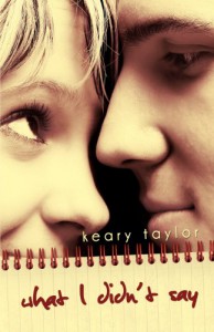 What I Didn't Say - Keary Taylor