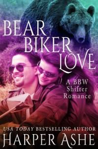 Bear Biker Love: A BBW Shifter Romance - Harper Ashe
