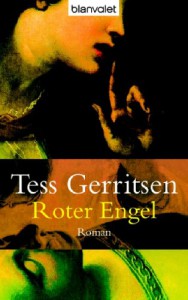 Roter Engel - Tess Gerritsen