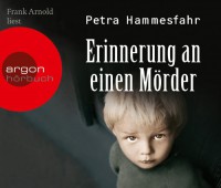 Erinnerung an einen Mörder - Petra Hammesfahr