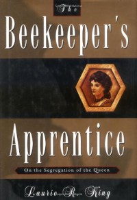 The Beekeeper's Apprentice - Laurie R. King