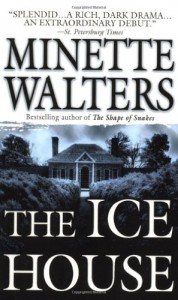 The Ice House - Minette Walters