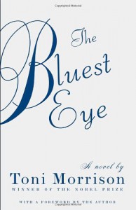 The Bluest Eye - Toni Morrison