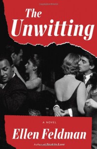 The Unwitting - Ellen Feldman