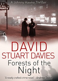 Forests of the Night - David Stuart Davies