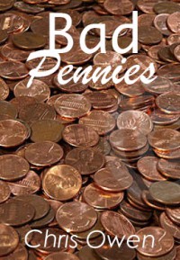Bad Pennies - Chris Owen