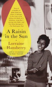 A Raisin in the Sun - Lorraine Hansberry