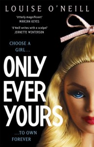 Only Ever Yours - Louise O'Neill