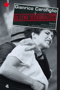 Ulotna doskonałość - Gianrico Carofiglio