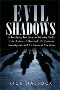 Evil Shadows - Rick Hallock