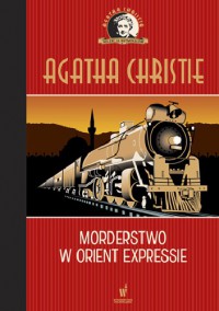 Morderstwo w Orient Expressie - Agatha Christie