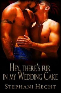 Hey, There's Fur in My Wedding Cake (Lost Shifters, #12.5) - Stephani Hecht