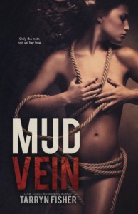 Mud Vein - Tarryn Fisher