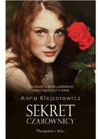 Sekret czarownicy - Anna Klejzerowicz
