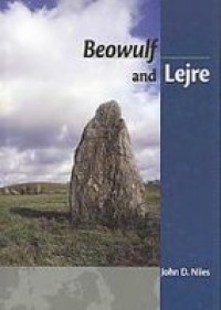 Beowulf and Lejre - John D. Niles