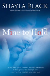 Mine to Hold - Shayla Black