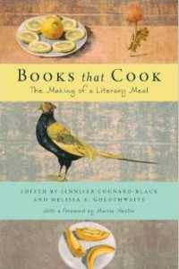 Books That Cook: the Making of a Literary Meal - Jennifer Cognard-Black